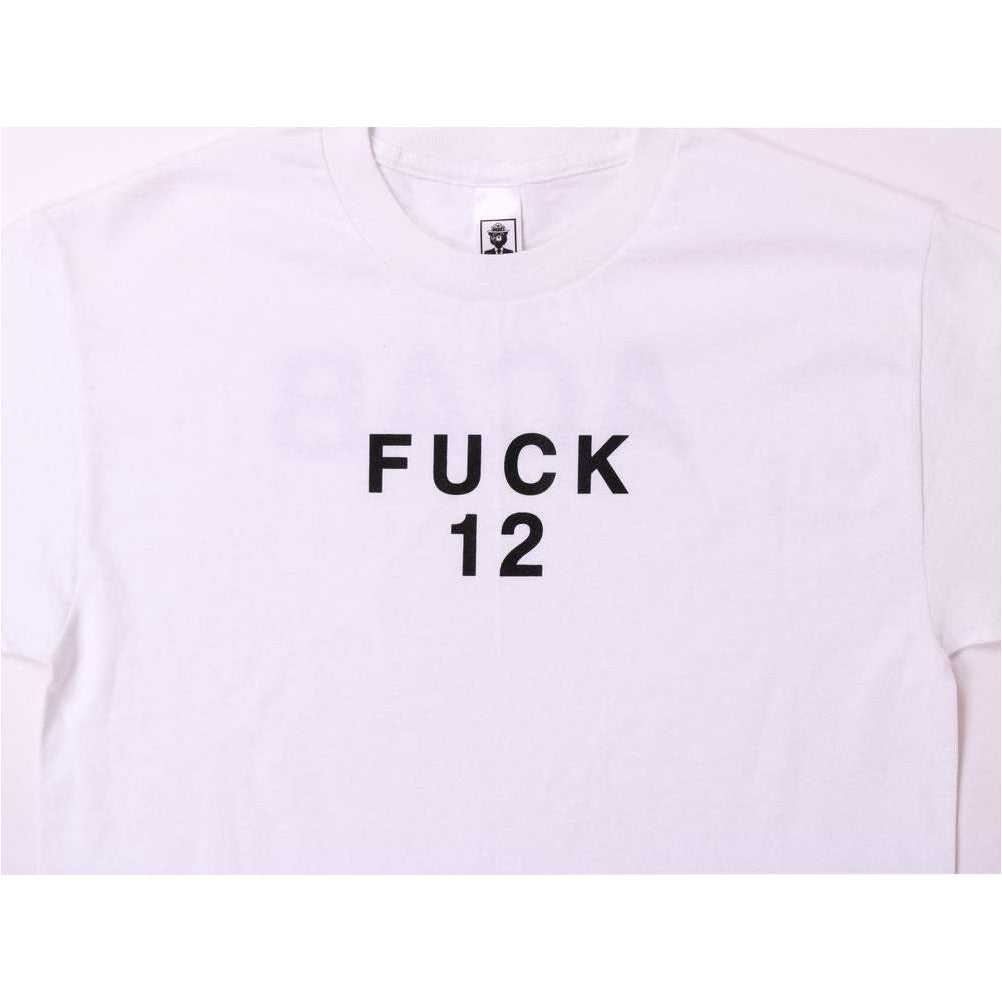 FUCK 12 TEE (WHITE)